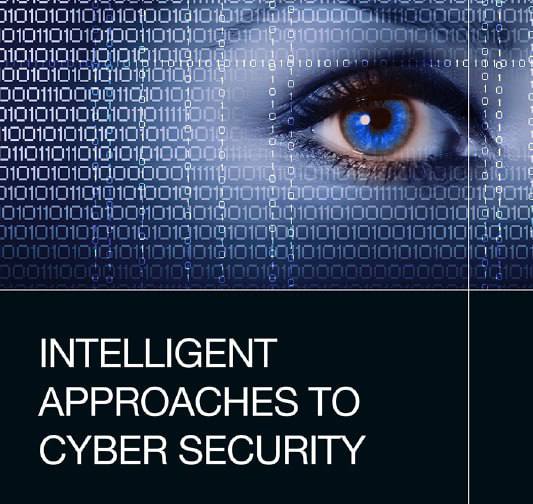 INTELLIGENT APPROACHES TO CYBER SECURITY